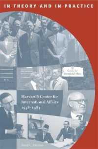 In Theory and in Practice : Harvard's Center for International Affairs, 1958-1983