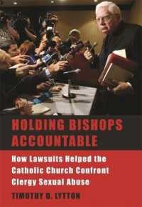 聖職者による性的虐待：裁判による解決への道<br>Holding Bishops Accountable : How Lawsuits Helped the Catholic Church Confront Clergy Sexual Abuse