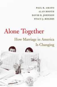 アメリカにおける結婚の変容<br>Alone Together : How Marriage in America Is Changing