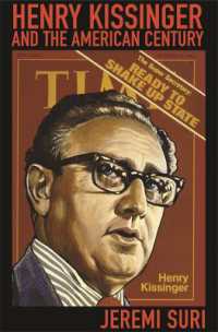 Ｈ．キッシンジャーとアメリカの世紀<br>Henry Kissinger and the American Century