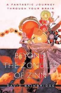 Beyond the Zonules of Zinn : A Fantastic Journey through Your Brain