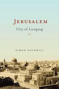 エルサレム歴史紀行<br>Jerusalem : City of Longing