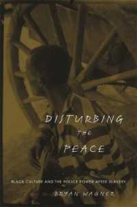 Disturbing the Peace : Black Culture and the Police Power after Slavery