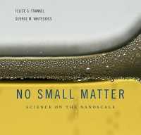 ナノスケールの科学<br>No Small Matter : Science on the Nanoscale