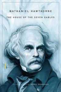 The House of the Seven Gables (The John Harvard Library)