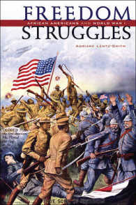 Freedom Struggles : African Americans and World War I （1ST）