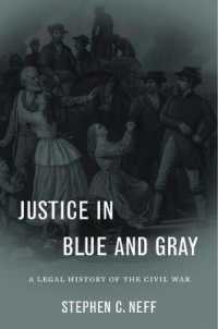 南北戦争期の米国法史<br>Justice in Blue and Gray : A Legal History of the Civil War