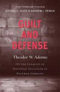 アドルノらによるナチス・ドイツの遺産検証報告書（英訳）<br>Guilt and Defense : On the Legacies of National Socialism in Postwar Germany
