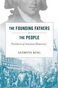 The Founding Fathers v. the People : Paradoxes of American Democracy