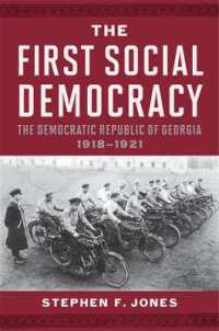 The First Social Democracy : The Democratic Republic of Georgia, 1918-1921