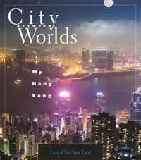 City between Worlds : My Hong Kong