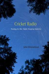 Cricket Radio : Tuning in the Night-Singing Insects