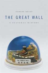 万里の長城の文化史<br>The Great Wall : A Cultural History