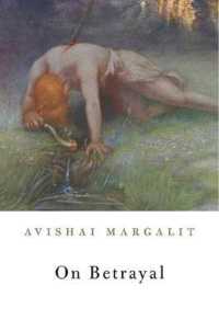 Ａ．マルガリート著／裏切りの哲学<br>On Betrayal