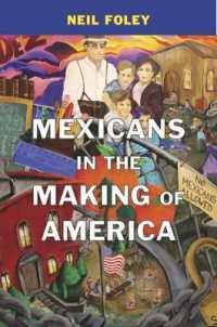 メキシコとアメリカ史<br>Mexicans in the Making of America