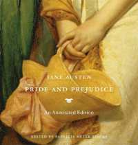 オースティン『高慢と偏見』（注解版）<br>Pride and Prejudice : An Annotated Edition