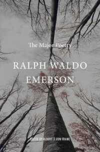 エマーソン詩集<br>Ralph Waldo Emerson : The Major Poetry