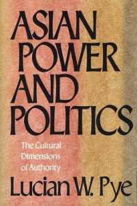 Asian Power and Politics : The Cultural Dimensions of Authority