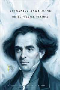 The Blithedale Romance (The John Harvard Library)