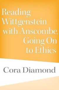 ウィトゲンシュタインをアンスコムと読む<br>Reading Wittgenstein with Anscombe, Going on to Ethics