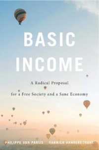 Basic Income : A Radical Proposal for a Free Society and a Sane Economy