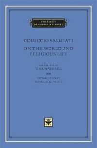 On the World and Religious Life (The I Tatti Renaissance Library)
