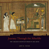Journey through the Afterlife : Ancient Egyptian Book of the Dead