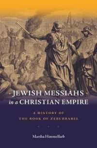 Jewish Messiahs in a Christian Empire : A History of the Book of Zerubbabel