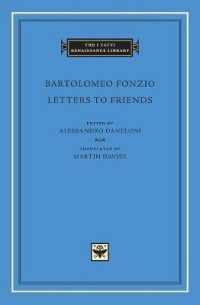 Letters to Friends (The I Tatti Renaissance Library)
