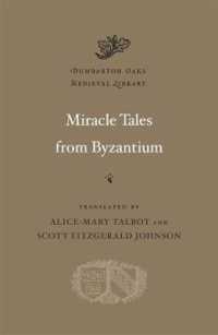 Miracle Tales from Byzantium (Dumbarton Oaks Medieval Library)
