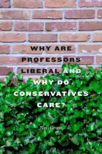 アメリカの大学におけるリベラルと保守<br>Why Are Professors Liberal and Why Do Conservatives Care?