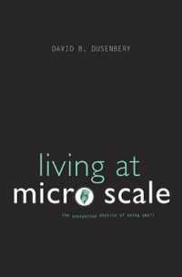 ミクロ世界の生物<br>Living at Micro Scale : The Unexpected Physics of Being Small