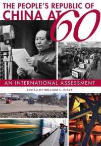 建国６０周年の中華人民共和国：国際的視座<br>The People's Republic of China at 60 : An International Assessment