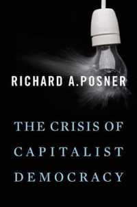 Ｒ．Ａ．ポズナー著／資本主義的民主主義の危機<br>The Crisis of Capitalist Democracy