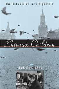 Zhivago's Children : The Last Russian Intelligentsia