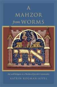 A Mahzor from Worms : Art and Religion in a Medieval Jewish Community