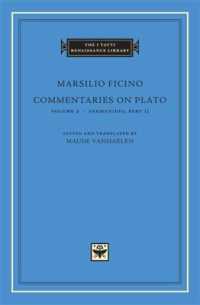 Commentaries on Plato (The I Tatti Renaissance Library)