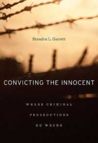 無実の罪：誤判の発生理由<br>Convicting the Innocent : Where Criminal Prosecutions Go Wrong