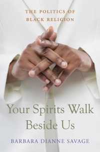 黒人宗教家と政治活動<br>Your Spirits Walk Beside Us : The Politics of Black Religion