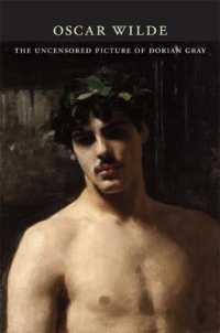 オスカー・ワイルド『ドリアン・グレイの肖像』（無修正注釈版）<br>The Uncensored Picture of Dorian Gray