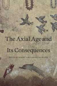 「軸の時代」とその帰結<br>The Axial Age and Its Consequences