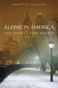 アメリカ文学と孤独<br>Alone in America : The Stories That Matter