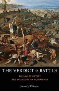 The Verdict of Battle : The Law of Victory and the Making of Modern War （SEW）