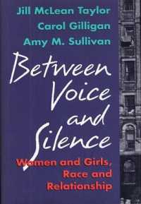 Between Voice and Silence : Women and Girls, Race and Relationship