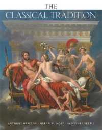 西洋古典の伝統<br>The Classical Tradition (Harvard University Press Reference Library)