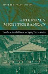 American Mediterranean : Southern Slaveholders in the Age of Emancipation