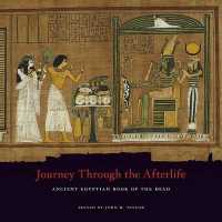 Journey through the Afterlife : Ancient Egyptian Book of the Dead