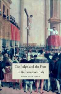The Pulpit and the Press in Reformation Italy (I Tatti Studies in Italian Renaissance History)