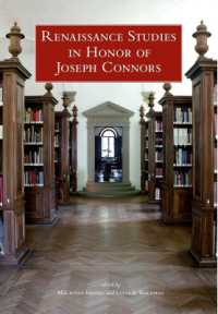 Renaissance Studies in Honor of Joseph Connors, Volumes 1 and 2 (Villa I Tatti Series)
