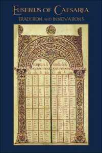 Eusebius of Caesarea : Tradition and Innovations (Hellenic Studies Series)